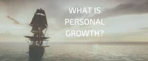 What is Personal Growth?