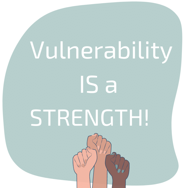 Vulnerability is a strength